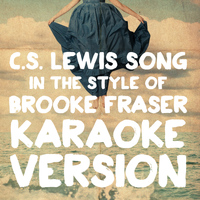 Karaoke - Ameritz - C.S. Lewis Song (In the Style of Brooke Fraser) [Karaoke Version] - Single