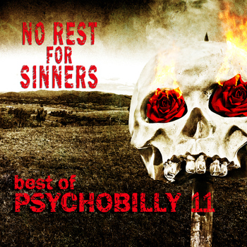 Various Artists - Psychobilly: No Rest for Sinners 11 (Explicit)