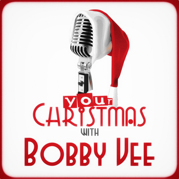 Bobby Vee - Your Christmas with Bobby Vee