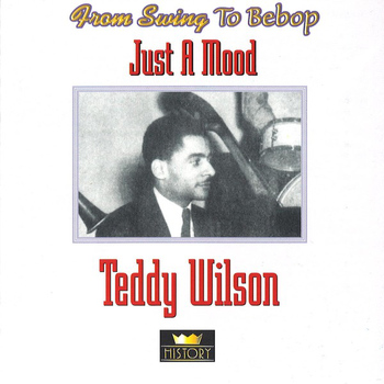 Teddy Wilson - Just a Mood