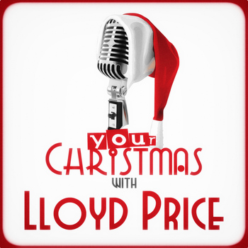 Lloyd Price - Your Christmas with Lloyd Price
