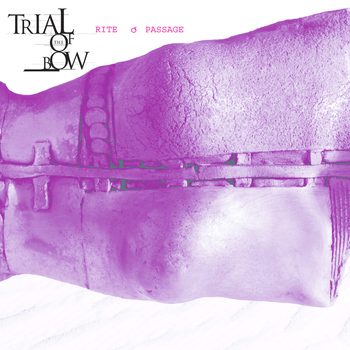 Trial of the Bow - Rite of Passage
