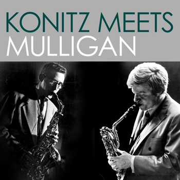 Gerry Mulligan - Konitz Meets Mulligan