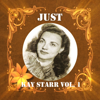 Kay Starr - Just Kay Starr, Vol. 1
