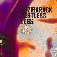 Oszibarack - Restless Legs