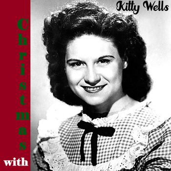 Kitty Wells - Christmas with Kitty