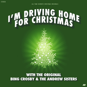 Bing Crosby - I'm Driving Home for Christmas