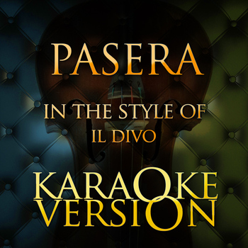 Karaoke - Ameritz - Passera (In the Style of Il Divo) [Karaoke Version] - Single