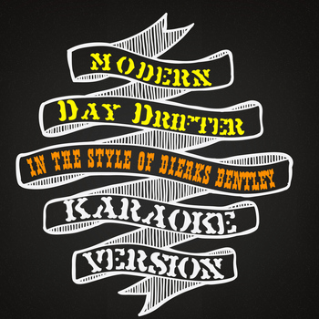 Karaoke - Ameritz - Modern Day Drifter (In the Style of Dierks Bentley) [Karaoke Version] - Single