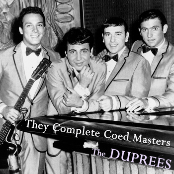 The Duprees - Their Complete Coed Masters