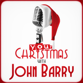 John Barry - Your Christmas with John Barry