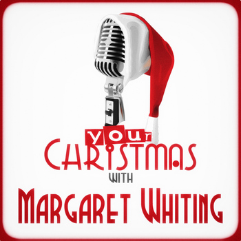 Margaret Whiting - Your Christmas with Margaret Whiting