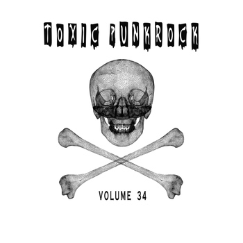 Various Artists - Toxic Punk Rock, Vol. 34 (Explicit)
