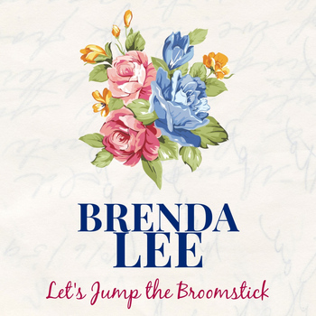 Brenda Lee - Let's Jump the Broomstick