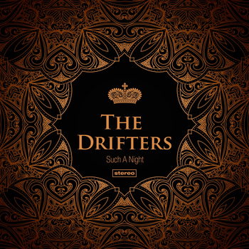 The Drifters - Such a Night