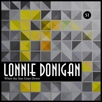 Lonnie Donegan - When the Sun Goes Down