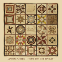 Mason Porter - Home for the Harvest