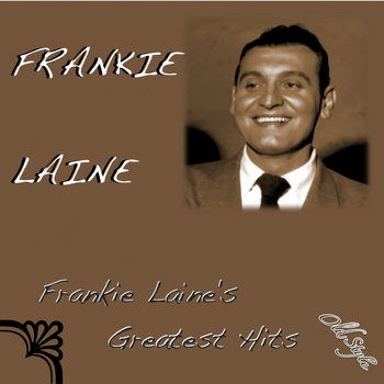 Frankie Laine - Frankie Laine's Greatest Hits
