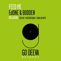 EdOne, Bodden - Feed Me
