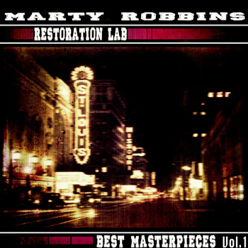 Marty Robbins - Restoration Lab, Vol. 1