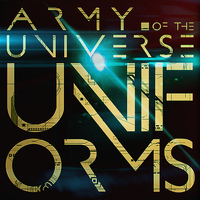 Army of the Universe - Uniforms