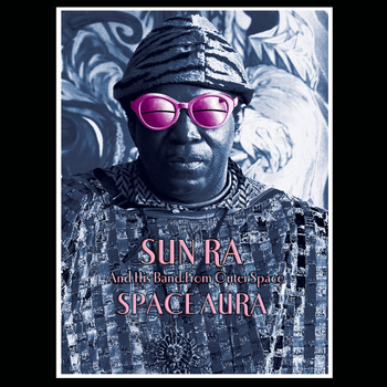 Sun Ra - Sun Ra and His Band from Outer Space Space Aura