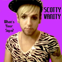 Scotty Vanity - What's Your Sign?
