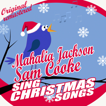 Mahalia Jackson - Mahalia Jackson & Sam Cooke Sing Christmas Songs