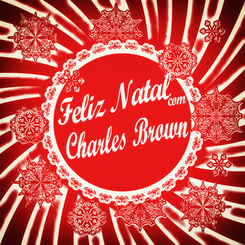Charles Brown - Feliz Natal Com Charles Brown
