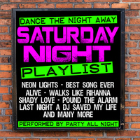 Party All Night - Saturday Night Playlist