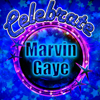 Marvin Gaye - Celebrate: Marvin Gaye (Live)