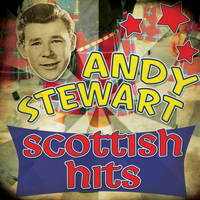 Andy Stewart - Scottish Hits