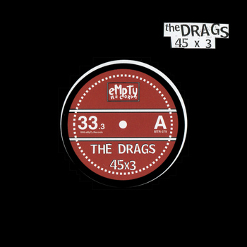 The Drags - 45 X 3