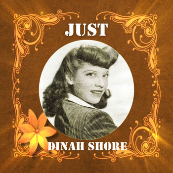 Dinah Shore - Just Dinah Shore