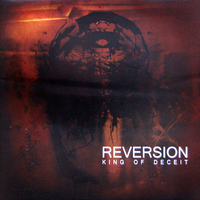 ReVeRsioN - King of Deceit