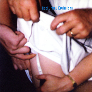 Nocturnal Emissions - Drowning in a Sea of Bliss