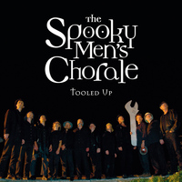 The Spooky Men's Chorale - Tooled Up