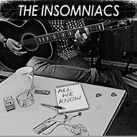 The Insomniacs - All We Know (Explicit)