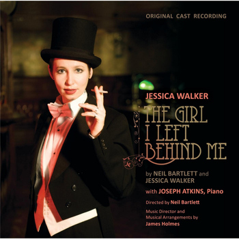 Jessica Walker - The Girl I Left Behind Me (Original Cast Recording)