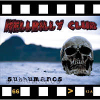 Hellbilly Club - Subhumanos