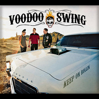 Voodoo Swing - Keep On Rollin'