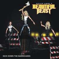 Beautiful Beast - Kick Down the Barricades