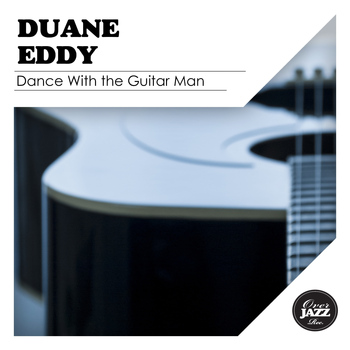Duane Eddy - Dance With the Guitar Man