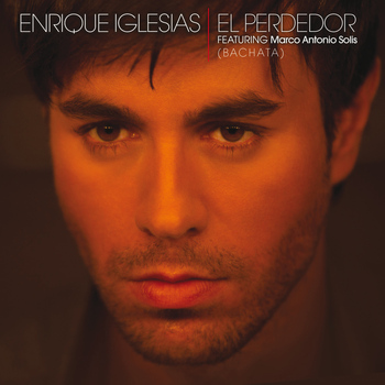 Enrique Iglesias - El Perdedor (Bachata)