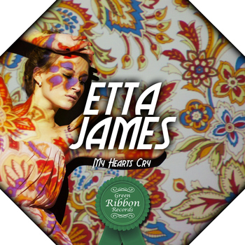 Etta James - My Hearts Cries