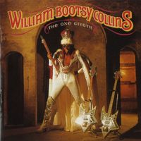 Bootsy Collins - The One Giveth, The Count Taketh Away (Remastered Version)
