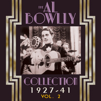 Al Bowlly - The Al Bowlly Collection 1927-40, Vol. 2