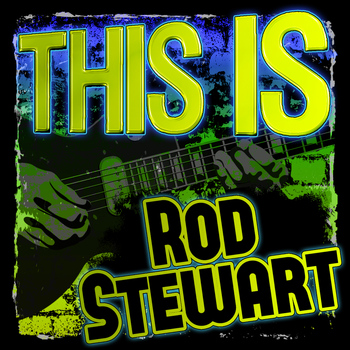 Rod Stewart - This Is Rod Stewart