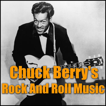 Chuck Berry - Chuck Berry's Rock And Roll Music