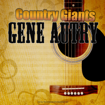 Gene Autry - Country Giants